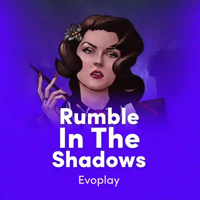 Rumble in the Shadows